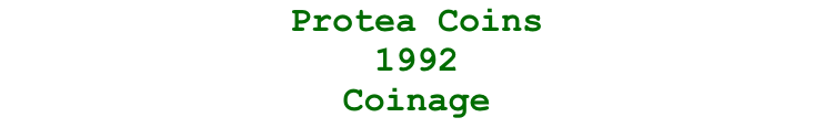 Protea Coins  1992  Coinage