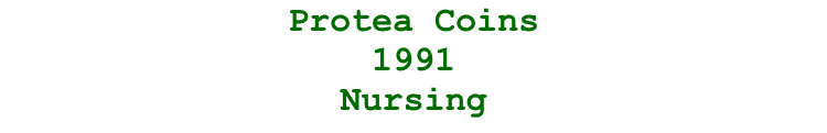 Protea Coins  1991  Nursing