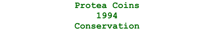 Protea Coins  1994  Conservation